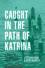 front cover of Caught in the Path of Katrina