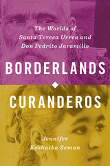front cover of Borderlands Curanderos