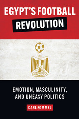 front cover of Egypt’s Football Revolution