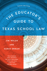 front cover of The Educator's Guide to Texas School Law