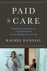 front cover of Paid to Care
