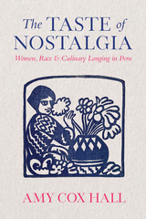 front cover of The Taste of Nostalgia