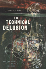 front cover of The Technical Delusion