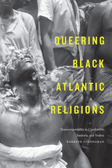 front cover of Queering Black Atlantic Religions