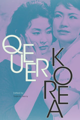 front cover of Queer Korea