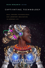 front cover of Captivating Technology