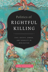 front cover of Politics of Rightful Killing