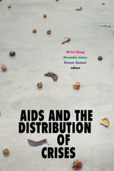 front cover of AIDS and the Distribution of Crises