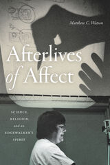 front cover of Afterlives of Affect