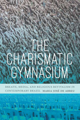 front cover of The Charismatic Gymnasium