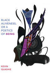 front cover of Black Aliveness, or A Poetics of Being