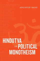 front cover of Hindutva as Political Monotheism