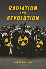 front cover of Radiation and Revolution