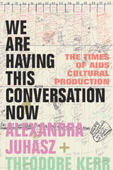front cover of We Are Having This Conversation Now