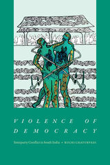 front cover of Violence of Democracy