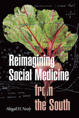 front cover of Reimagining Social Medicine from the South