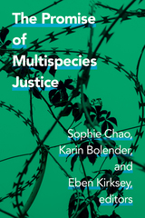 front cover of The Promise of Multispecies Justice