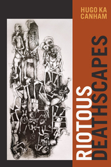 front cover of Riotous Deathscapes