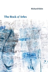 front cover of The Rock of Arles