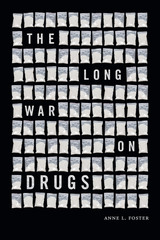 front cover of The Long War on Drugs