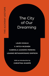 front cover of The City of Our Dreaming