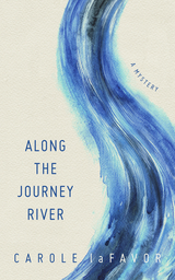 front cover of Along the Journey River