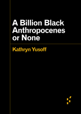 Billion Black Anthropocenes or None