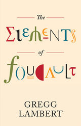 front cover of The Elements of Foucault