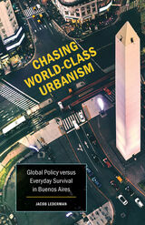 front cover of Chasing World-Class Urbanism