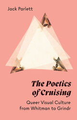 front cover of The Poetics of Cruising