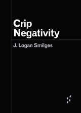 front cover of Crip Negativity