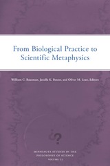 front cover of From Biological Practice to Scientific Metaphysics