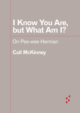 front cover of I Know You Are, but What Am I?