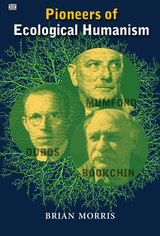 front cover of Pioneers Of Ecological Humanism