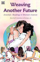 front cover of Weaving Another Future