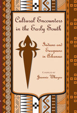 front cover of Cultural Encounters in the Early South