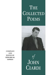 front cover of The Collected Poems of John Ciardi