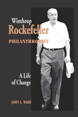 front cover of Winthrop Rockefeller, Philanthropist