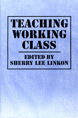 front cover of Teaching Working Class
