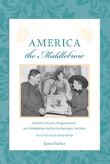 front cover of America the Middlebrow