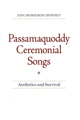 front cover of Passamaquoddy Ceremonial Songs