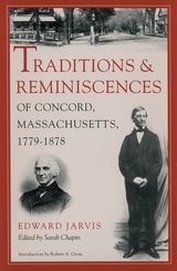 front cover of Traditions and Reminiscences of Concord, Massachusetts, 1779-1878