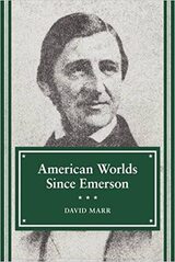 front cover of American Worlds Since Emerson