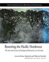 front cover of Restoring the Pacific Northwest