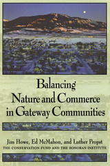 front cover of Balancing Nature and Commerce in Gateway Communities