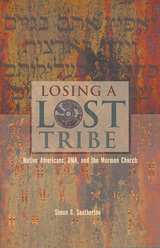 front cover of Losing a Lost Tribe