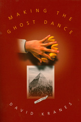 front cover of Making the Ghost Dance