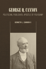 front cover of George Q. Cannon