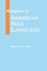 front cover of Metaphor in American Sign Language