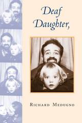front cover of Deaf Daughter, Hearing Father